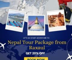 Raxaul to Nepal Tour Package