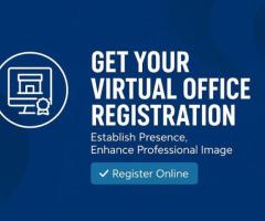 Quick Virtual Office Registration for Your Business