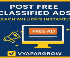 Post Free Classified Ads – Reach Millions Instantly