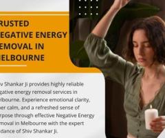Trusted Negative Energy Removal in Melbourne By Shiv Shankar Ji