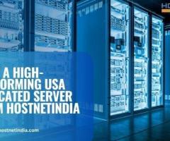 Rent a High-Performing USA Dedicated Server from Hostnetindia