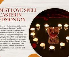 Best Love Spell Caster in Edmonton - Pandith Gowtham