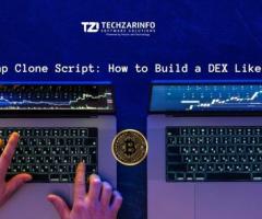 Launch a Powerful DEX Like Uniswap with Techzarinfo’s Uniswap Clone Script