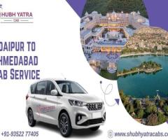 Shubh Yatra Cabs – Safe Udaipur to Ahmedabad Cab Service