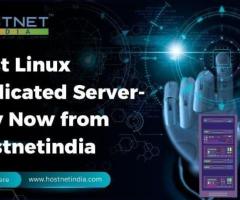 Best Linux Dedicated Server- Buy Now from Hostnetindia