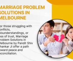 Marriage Problem Solutions in Melbourne By Shiv Shankar Ji