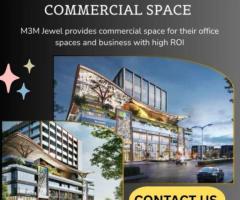 Why Commercial Investment in M3M Jewel Builds Strong Brand Value
