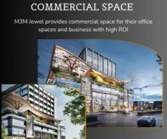 Elevate Your Brand Presence with M3M Jewel Commercial Project