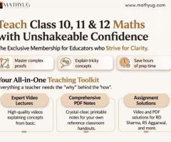Teach Class 10, 11 & 12 Maths Easily | MathYug Teacher Membership