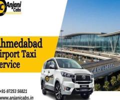 Anjani Cabs – Book Ahmedabad Airport Taxi Service Easily
