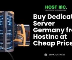 Buy Dedicated Server Germany from HostInc at Cheap Price