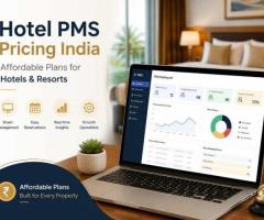 Affordable Hotel PMS Pricing India for Better Hotel Management