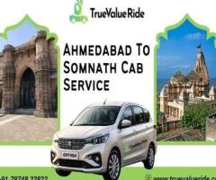 Ahmedabad To Somnath Taxi by True Value Ride