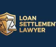 Trusted Loan Settlement Lawyer in Mumbai for Debt Resolution