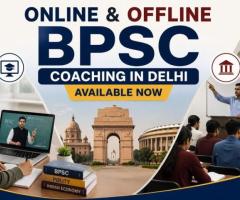 Online & Offline BPSC Coaching in Delhi - Available Now