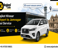 Anjani Cabs - Rajkot Hirasar Airport to Jamnagar Taxi Service