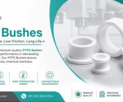 PTFE Bushes for Reliable Industrial Performance | Goa Polymer