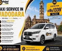 Book Reliable & Safe Taxi Service in Vadodara by Anjani Cabs