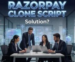 Searching for a Reliable Razorpay Clone Script Solution?