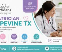 Trusted Pediatrician Carrollton TX for Quality Child Healthcare