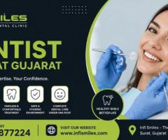 Trusted Dentist in Surat Gujarat for Complete Dental Care | InfiSmile