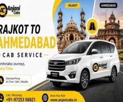 Anjani Cabs – Easy Rajkot to Ahmedabad Cab Service
